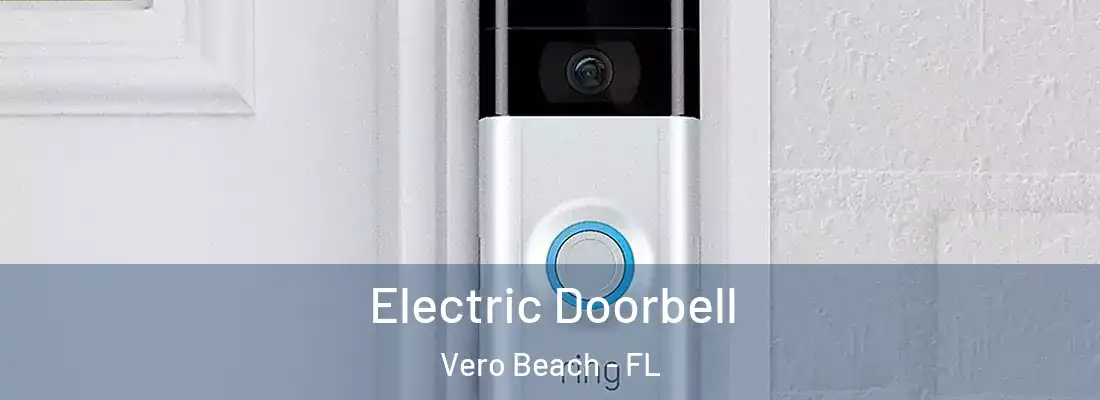 Electric Doorbell Vero Beach - FL