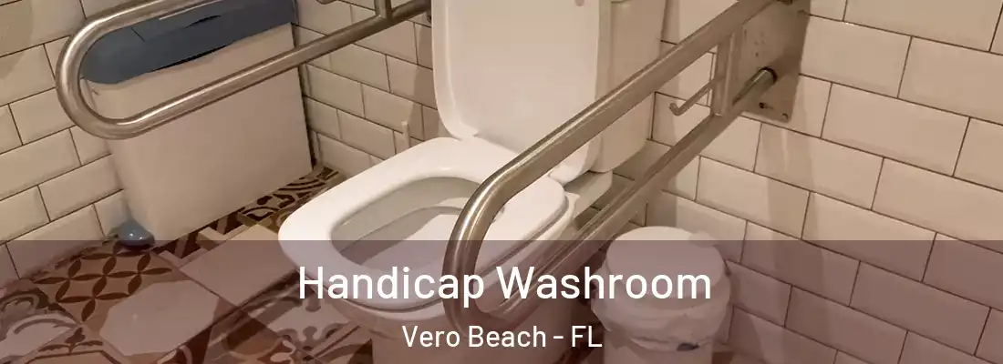  Handicap Washroom Vero Beach - FL