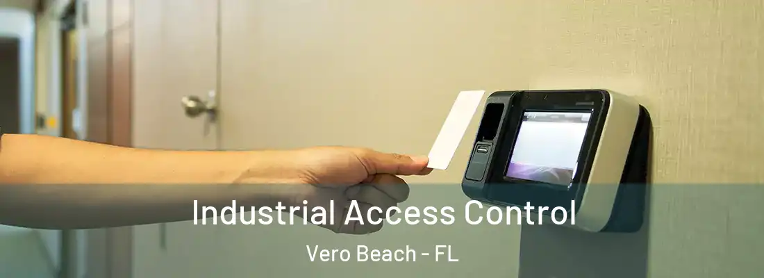  Industrial Access Control Vero Beach - FL